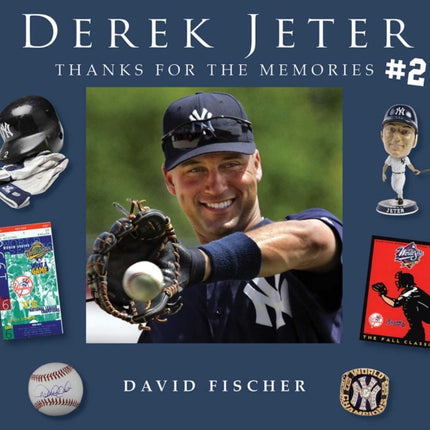 Derek Jeter #2: Thanks for the Memories