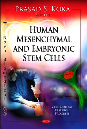 Human Mesenchymal & Embryonic Stem Cells