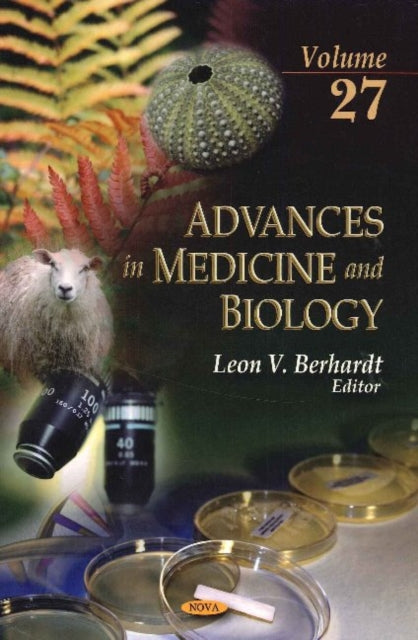 Advances in Medicine & Biology: Volume 27