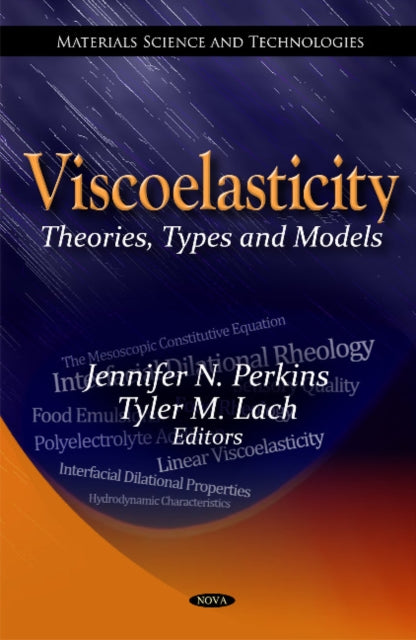 Viscoelasticity: Theories, Types & Models