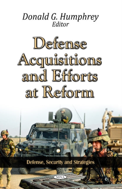 Defense Acquisitions & Efforts at Reform
