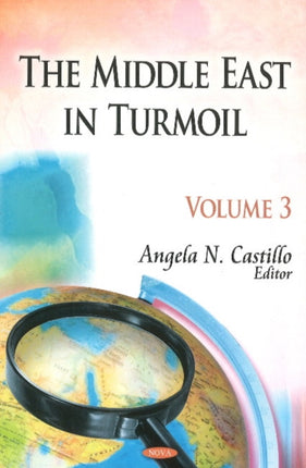 Middle East in Turmoil: Volume 3