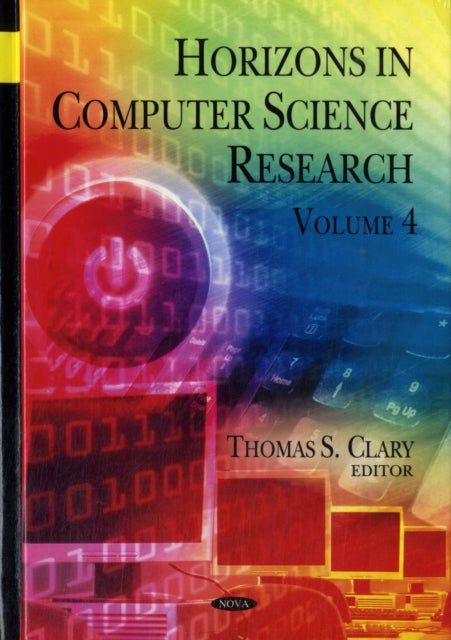 Horizons in Computer Science Research: Volume 4