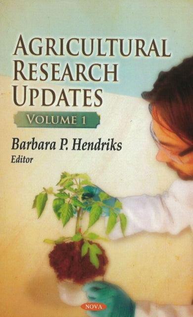 Agricultural Research Updates: Volume 1