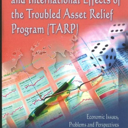 Global Context & International Effects of the Troubled Asset Relief Program (TARP)