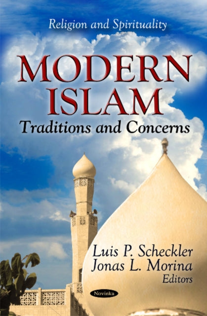 Modern Islam: Traditions & Concerns