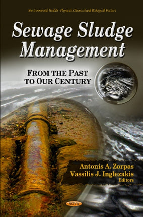 Sewage Sludge Management: From the Past to our Century