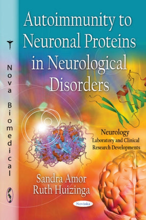 Autoimmunity to Neuronal Proteins in Neurological