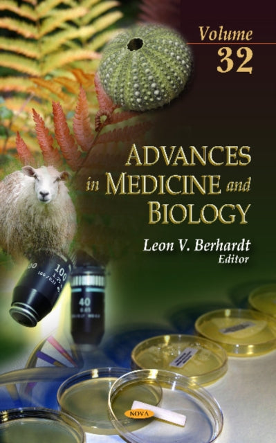 Advances in Medicine & Biology: Volume 32