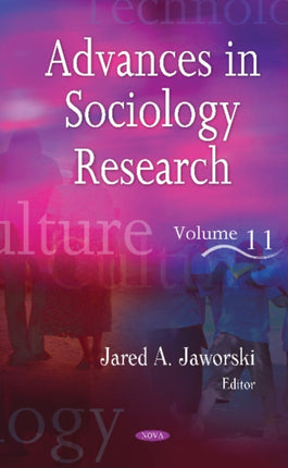 Advances in Sociology Research: Volume 11