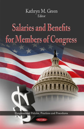 Salaries & Benefits for Members of Congress