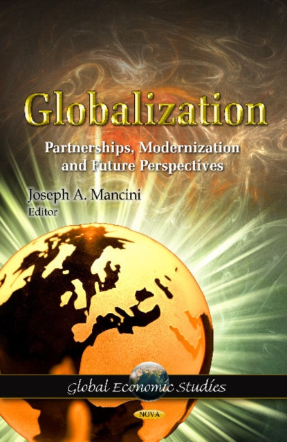 Globalization: Partnerships, Modernization &