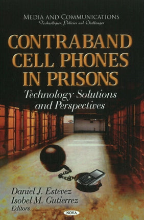 Contraband Cell Phones in Prisons: Technology