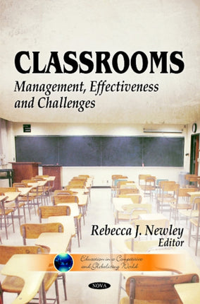 Classrooms: Management, Effectiveness &