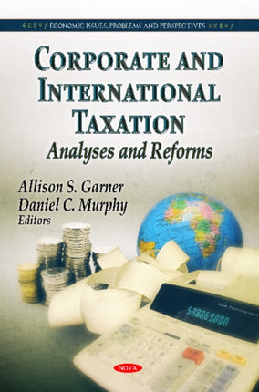 Corporate & International Taxation: Analyses &