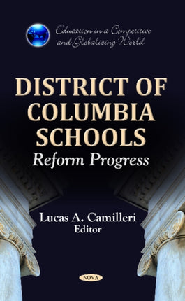 District of Columbia Schools: Reform Progress