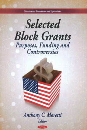 Selected Block Grants: Purposes, Funding &