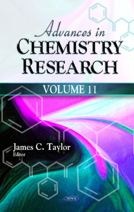 Advances in Chemistry Research: Volume 11