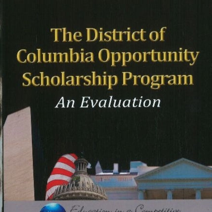 District of Columbia Opportunity Scholarship Program: An Evaluation