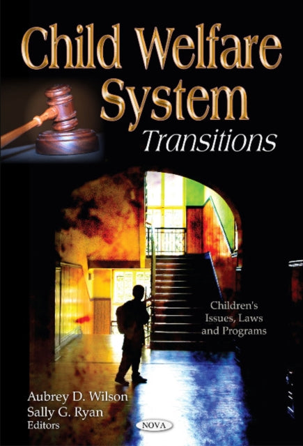 Child Welfare System: Transitions