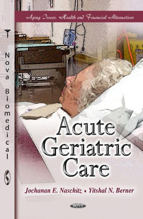 Acute Geriatric Care