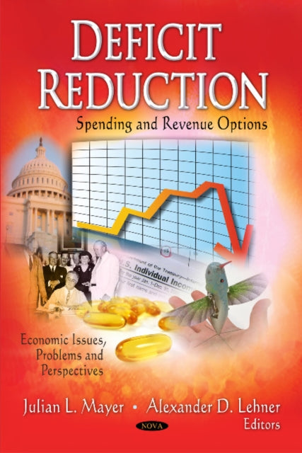 Deficit Reduction: Spending & Revenue Options