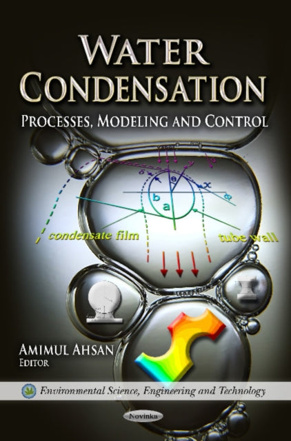 Water Condensation: Processes, Modeling & Control