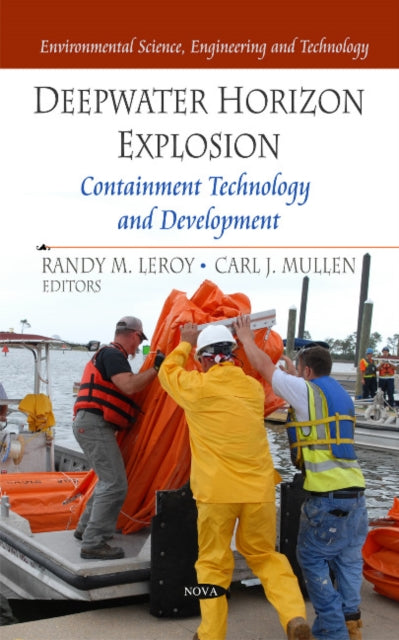 Deepwater Horizon Explosion: Containment Technology & Development