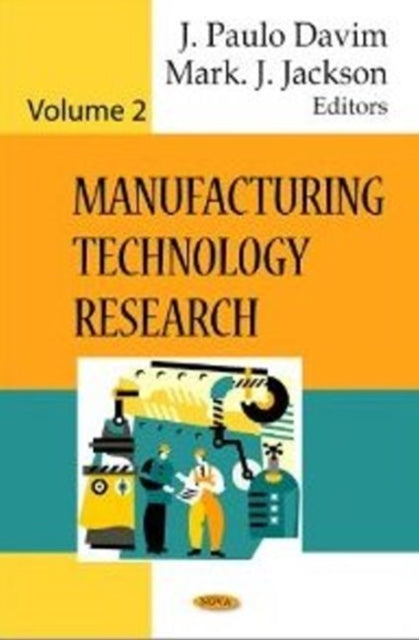 Manufacturing Technology Research: Volume 2