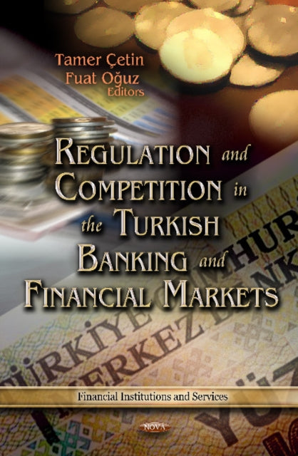 Regulation & Competition in the Turkish Banking &