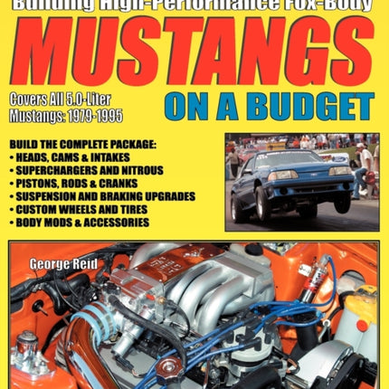 Building High-Performance Fox-Body Mustangs on a Budget