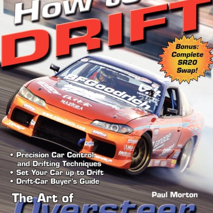 How to Drift: The Art of Oversteer