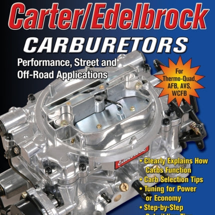 How to Rebuild and Modify Carter/Edelbrock Carburetors