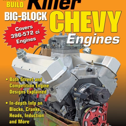 How to Build Killer Big-Block Chevy Engines