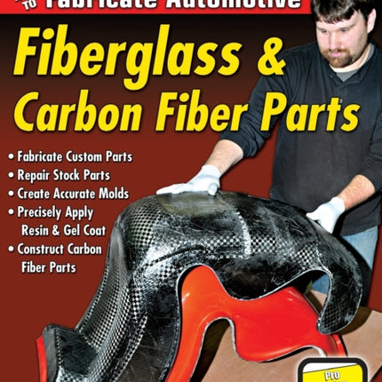 How to Fabricate Automotive Fiberglass & Carbon Fiber Parts