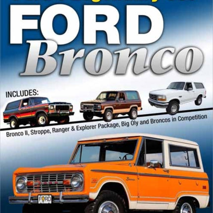 Ford Bronco: A Definitive History of Ford's Legendary SUV