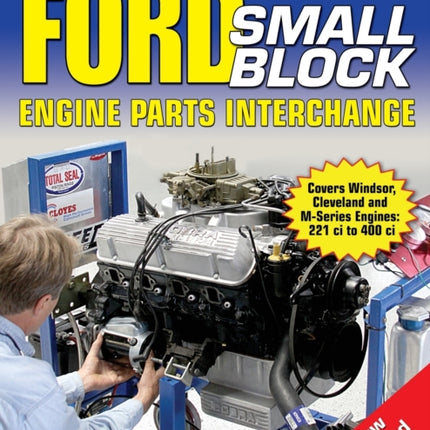Ford Small-Block Engine Parts Interchange