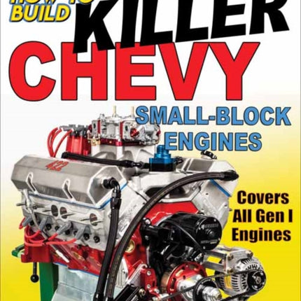 How to Build Killer Chevy Small-Block