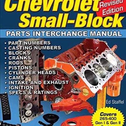 Chevrolet Small Blocks Parts Interchange Manual: