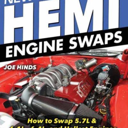 New Hemi Engine Swaps:: How to Swap 5.7, 6.1, 6.4 & Hellcat Engines into Almost Anything