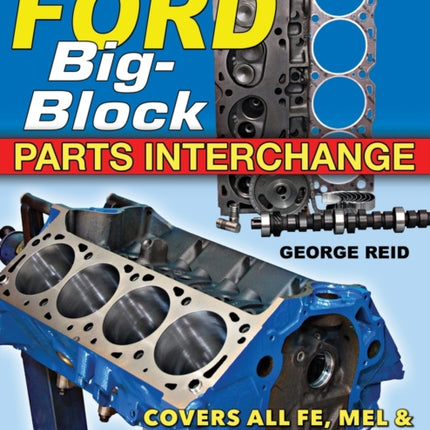 Ford Big-Block Parts Interchange