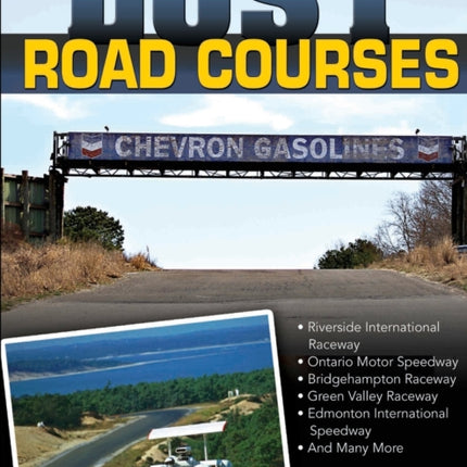 Lost Road Courses: Riverside, Ontario,