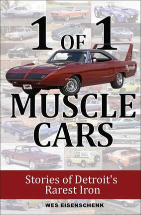 1 of 1 Muscle Cars: Stories of Detroit's Rarest