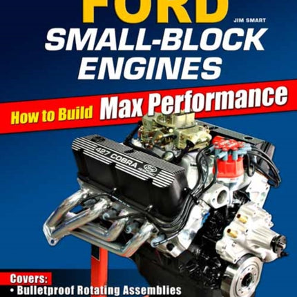 Ford SmallBlock Engines How to Build Max Performance