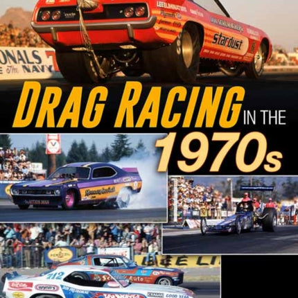 Drag Racing in the 1970s