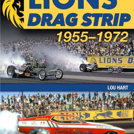 Lions Drag Strip 19551972
