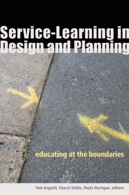 Service-Learning in Design and Planning: Educating at the Boundaries