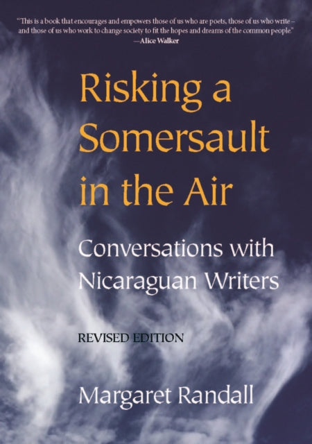 Risking a Somersault in the Air: Conversations with Nicaraguan Writers (Revised edition)