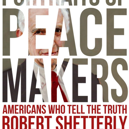 Portraits of Peacemakers