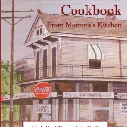 A New Orleans Cookbook from Momma's Kitchen